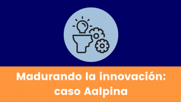 Madurando la innovación caso Aalpina